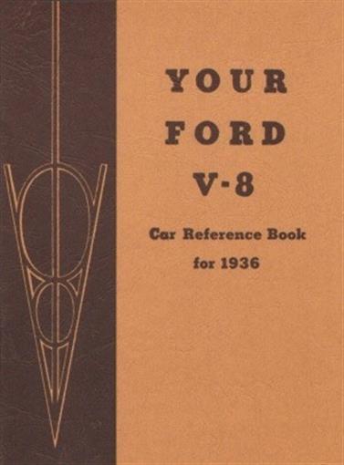 FORD 1936 Flathead V8 Car & Pickup Truck Owners Manual  