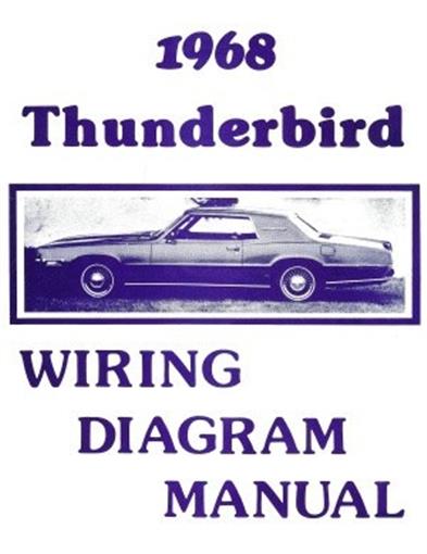 Ford 1968 Thunderbird Wiring Diagram Manual 68
